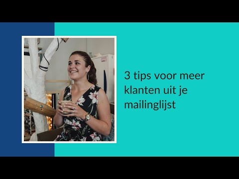 3 tips voor meer klanten uit jouw mailinglijst