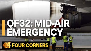 QF32: Retracing the story of the Qantas A380 midair explosion  | Four Corners