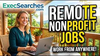 How to Find Remote Nonprofit Jobs in 2026 | ExecSearches Guide