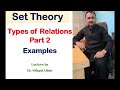 Set Theory | Types of Relations | Reflexive Symmetric and Transitive Relation with Example | Part II