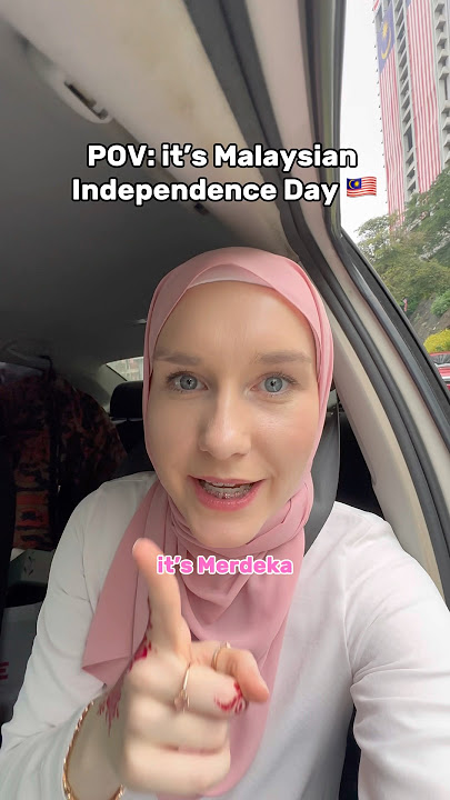 POV: itโs MERDEKA in MALAYSIA! ๐๐ฒ๐พ