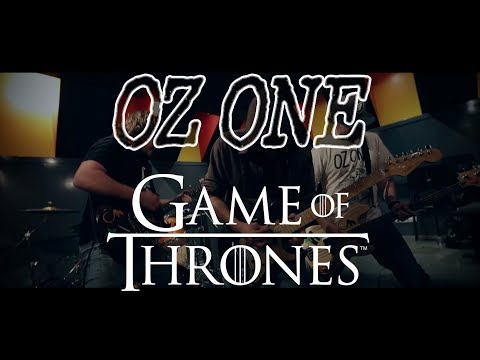 Oz One - Game of Thrones (GOT main theme cover song)