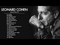 Leonard cohen greatest hits playlist  leonard cohen full album 2021  best of leonard cohen