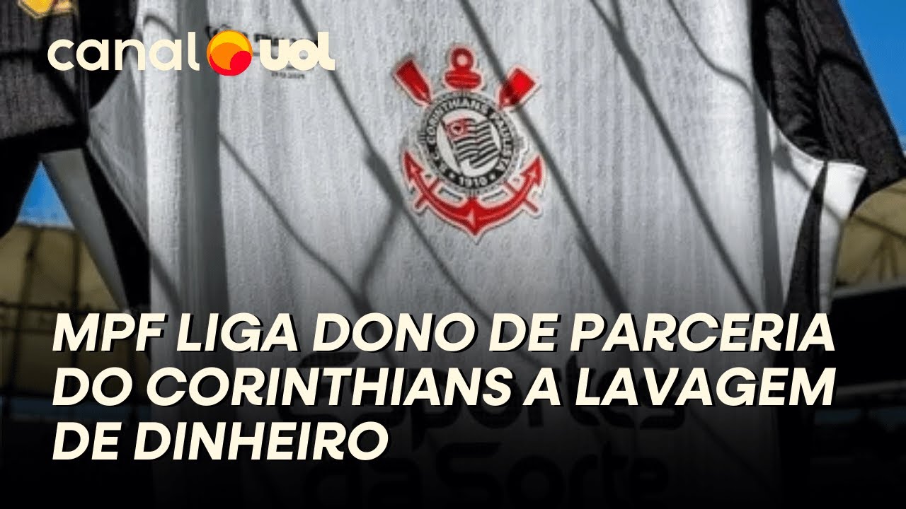 MINISTÉRIO PÚBLICO LIGA DONO DE PARCERIA DO CORINTHIANS A LAVAGEM DE ...