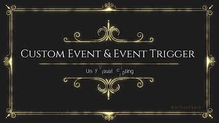Custom Event & Event Trigger - Unity Visual Scripting / Bolt