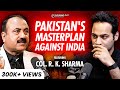 Indian army terrorism war stories training pakistan  china  col rk sharma  fo160 raj shamani