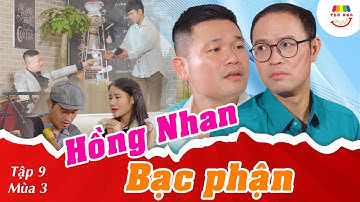 [Tập 9] HỒNG NHAN - BẠC PHẬN | TẠP HÓA CƯỜI MÙA 3 | THÁI SƠN x CƯỜNG CÁ
