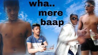 Wha.. Mere Baap Umesh Comedy The Sourav 4546