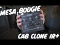 BIG SOUND, SMALL BOX! The MESA/Boogie  Cab Clone IR+