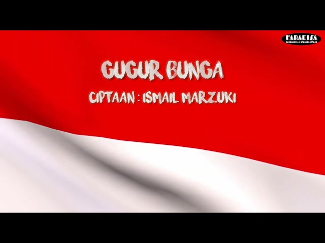 INSTRUMEN LAGU NASIONAL GUGUR BUNGA CIPTAAN ISMAIL MARZUKI || DISERTAI LIRIK class=