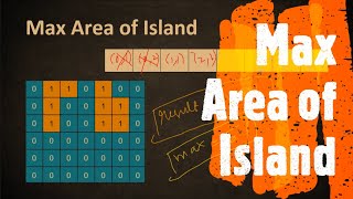 Max Area of Island | LeetCode 695 | Coders Camp