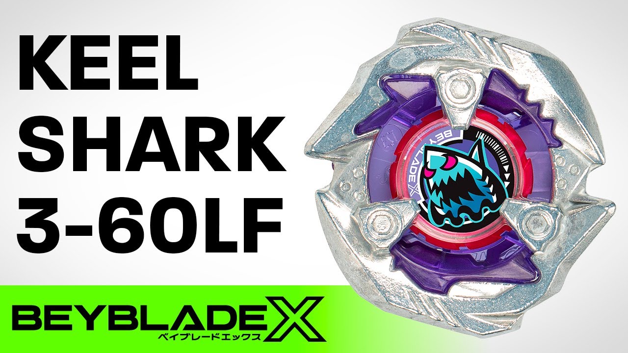 BEYBLADE X | Conheça o KEEL SHARK 3-60LF!! - YouTube