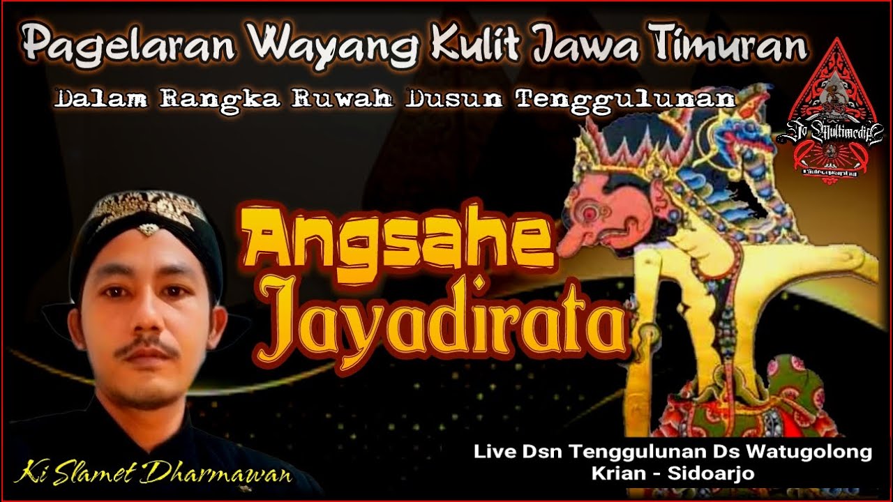 WAYANG KULIT JAWA TIMURAN ❗❗ DALANG KI SLAMET DHARMAWAN ❗❗ LAKON ANGSAHE JAYADIRATA