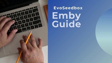 How to configure Emby with your seedbox