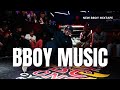  ultimate bboy music mixtape  get fresh on the dance floor