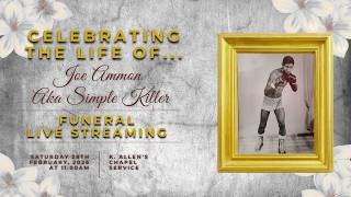 Celebrating the life of Joe Ammon Aka Simple Killer.