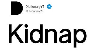 Kidnap Meaning in English