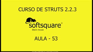 Curso Java 2EE Struts 2 aula  53