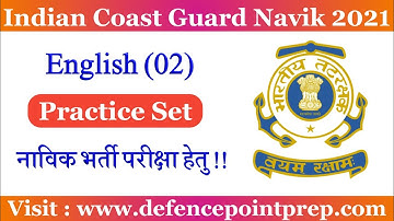 Indian Coast Guard Navik GD/DB Practice Set 2021 !! Coast Guard Navik GD/DB English Practice Set.