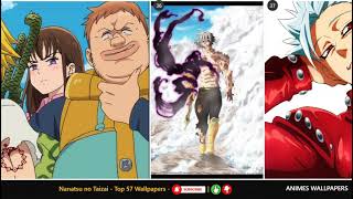 Nanatsu no Taizai - Top 57 Wallpapers