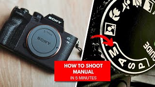 How to Shoot Manual in 5 Minutes (Stop Using AUTO!)
