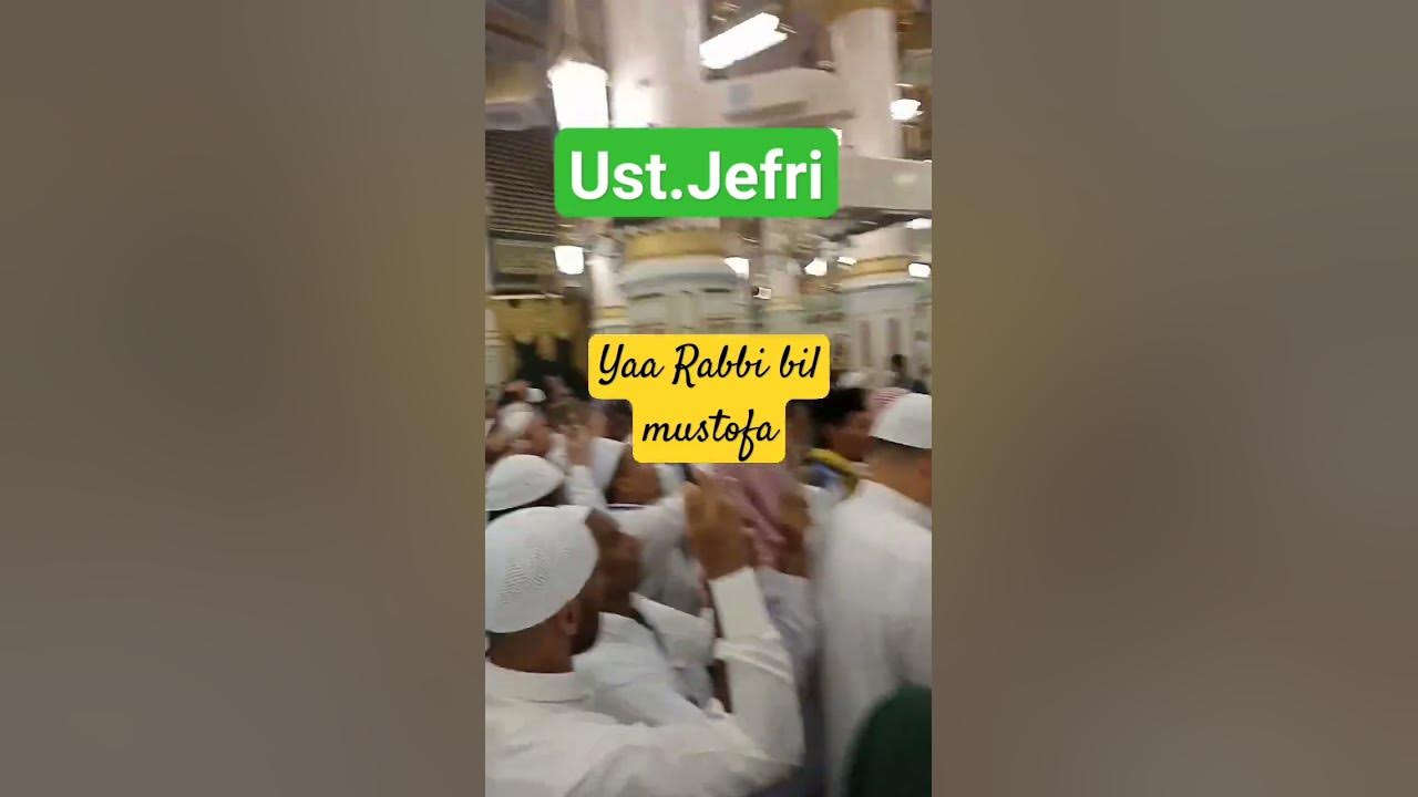 ustad Jefri Al-buchori - Ya Rabbi bil Mustofa