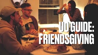 Friendsgiving – UO Guide