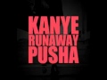 Kanye West feat. Pusha T - Runaway + LYRICS + Special End