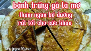 bánh trứng gà lá mơ thơm ngon bổ dưỡng