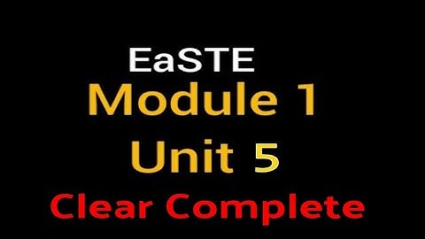 EaSTE Unit 5 Module 1 Training | QAED App | EaSTE Unit 5 Activities