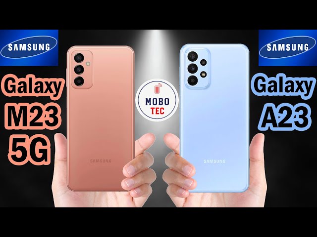 Galaxy M23 5G vs Galaxy A23 Specs Comparison