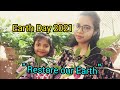 Earth day 2021  planting saplings on earth day  reusing waste material to make our home more green