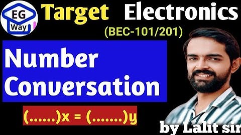 Unit 4th L4.2 Number Conversion Fundamentals of Electronics Engg.(BEC-101/201) By Lalit Sir #aktu