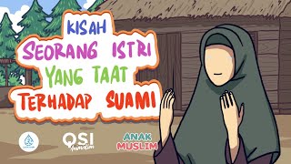 Kisah Seorang Istri Taat Terhadap Suami - Kartun Anak Muslim Indonesia