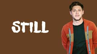 Niall Horan - Still | lyrics