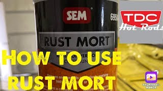 How to use rust mort.