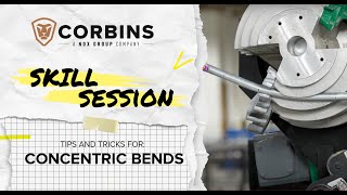 Corbins | Skill Session: How-To Make Concentric Bends