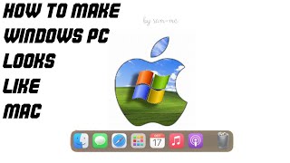 how to make windows look like macOS