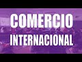 2. ¿Por qué hay comercio entre países? El comercio internacional