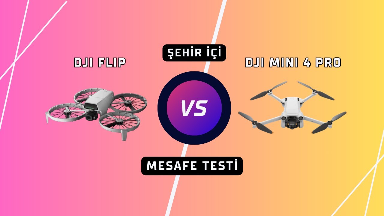 Drone Mesafe Testi | DJI Flip vs Mini 4 Pro - YouTube