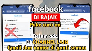 TERBARU 2024‼️ Cuma 5menit!! Cara mengembalikan akun fb yang di bajak | Gmail dan nomor di ganti