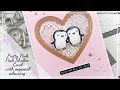 Love Themed Shaker Card ft Pretty Pink Posh Penguin Pals