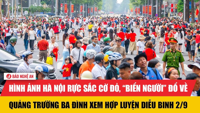 Image hình ảnh hình ảnh hình ảnh hình ảnh hình ảnh hình ảnh hình ảnh hình ảnh hình ảnh Đoàn Xuân Bộ - Hình ảnh Hà Nội rực sắc cờ đỏ, “biển người” đổ về Quảng trường Ba ...
