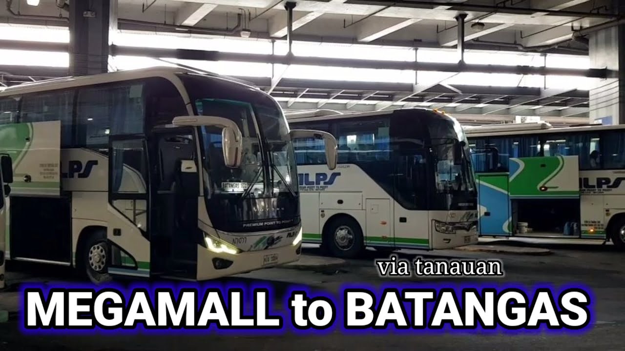BUS RIDE TO BATANGAS GRAND TERMINAL FROM MEGAMALL 2025