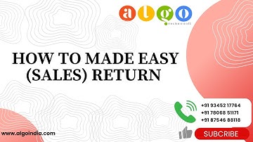 HOW TO MADE EASY SALES RETURN IN ALGO TECHNOSOFT