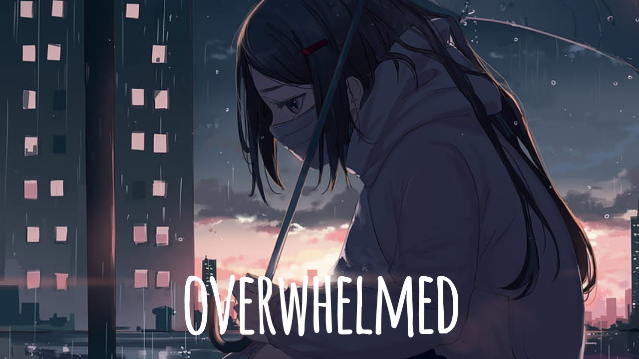Nightcore - Overwhelmed (lyrics) - YouTube