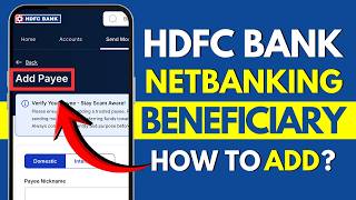 How to Add Beneficiary in HDFC NetBanking? Transfer Funds to New Payee in HDFC Bank Complete Guide