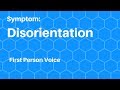 Symptom & Strategy: Disorientation