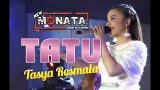 Tatu ~ Tasya Rosmala ~ New Monata (Lirik)