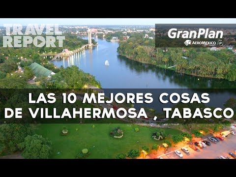 Qué visitar en Villahermosa, Tabasco